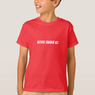 Snarky-Fransk T Shirt