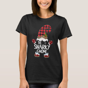 Snarky Gnome Buffalo Play Matching Family Christm T Shirt