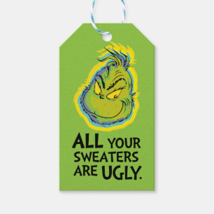 Snarky Grinch Alla dina sötare är fula Presentetikett