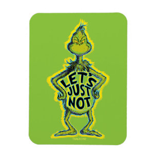 Snarky Grinch Lustigt Låt oss endast ej offert Magnet