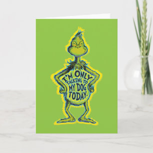 Snarky Grinch Roligt att jag bara pratar med min Kort