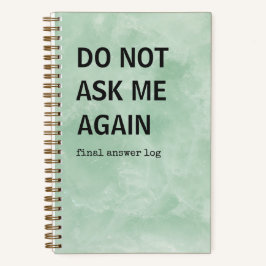 Snarky Journal | Be mig inte igen Loggbok