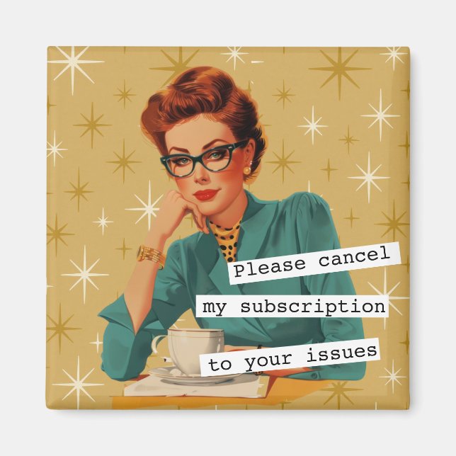 Snarky Retro Lady Your Issues Magnet (Framsidan)