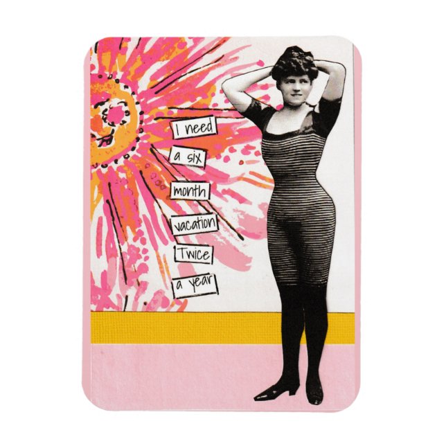 Snarky Vacation Magnet sex månader (Vertikal)