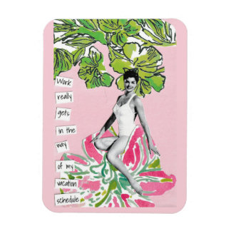 Snarky Vacation Magnet Work Hämtas på samma sätt