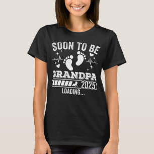 Snart att bli morfar 2025, lastande kvinnor t shirt
