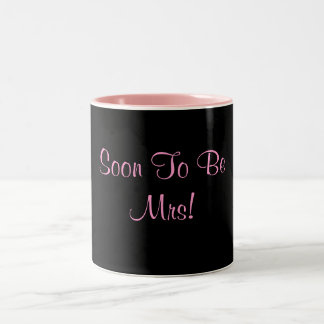 Snart att vara Fru! Två-Tonad Mugg