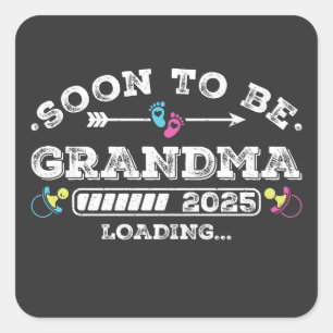Snart att vara Grandma 2025-lastning Fyrkantigt Klistermärke