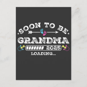 Snart att vara Grandma 2025-lastning Vykort