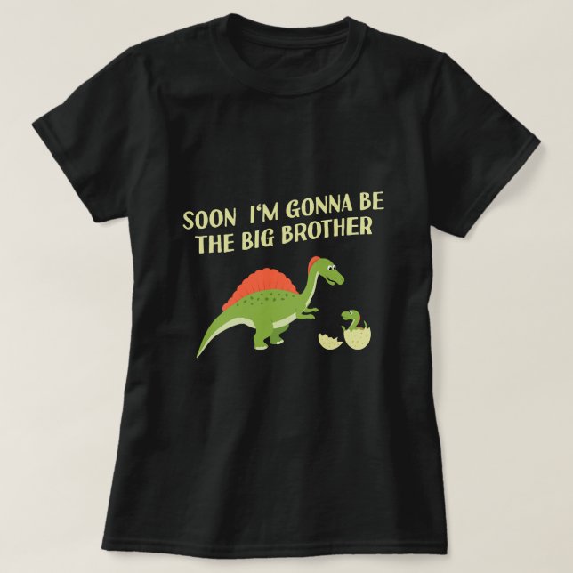 Snart blir jag storebror Dino Egg Dinosaur. T Shirt (Design framsida)