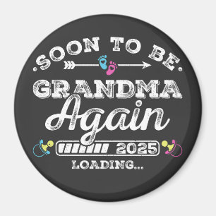 Snart blir mormor igen 2025 Laddar cirkel Magnet