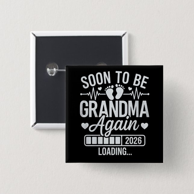 Snart blir mormor igen 2026 Laddar graviditet  Knapp (Framsida & baksida)