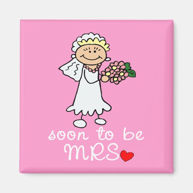 Snart blir MRS CUTE Stick Bride Magnet (Framsidan)