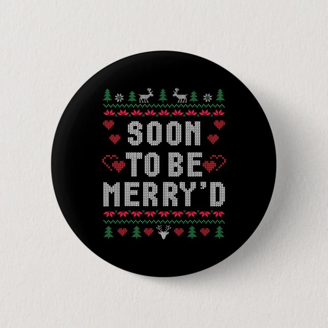 Snart för att bli Merry Engated Par Matching Ugly  Knapp (Framsida)