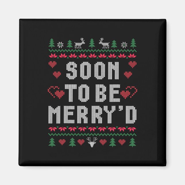 Snart för att bli Merry Engated Par Matching Ugly  Magnet (Framsidan)