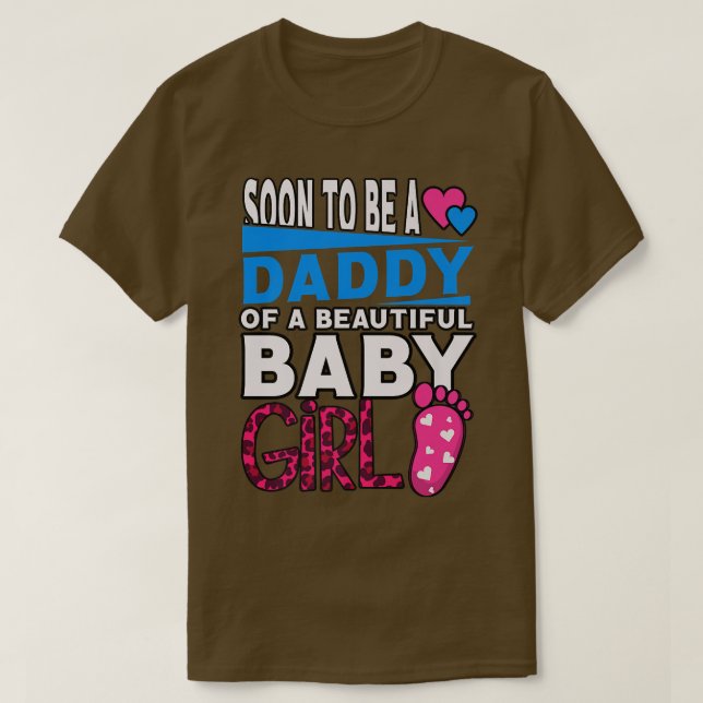 Snart för att vara pappa till en vacker Flicka T Shirt (Design framsida)