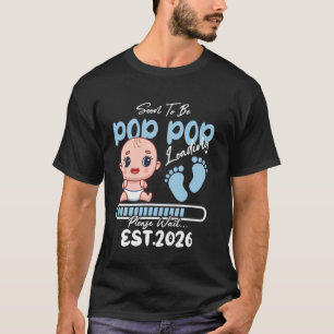 Snart kommer att bli POP POP 2026 för Baby Boy Lad T Shirt