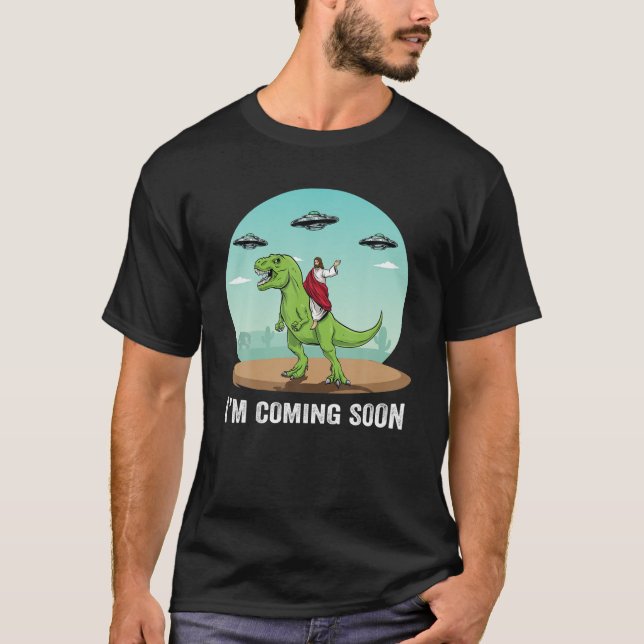 Snart kommer Jesus rida på en Dinosaur UFO Ali T Shirt (Framsida)