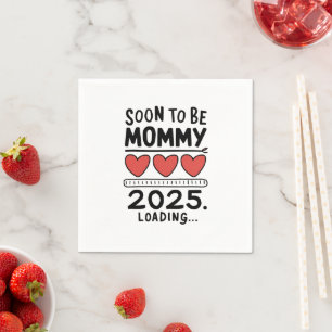 Snart kommer Mamma 2025 Mamma att ladda befordrad Pappersservett