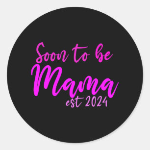 Snart kommer mamma est 2024 , gravidens tillkännag runt klistermärke