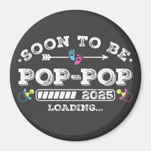 Snart kommer Pop-Pop 2025 Laddar cirkel Magnet