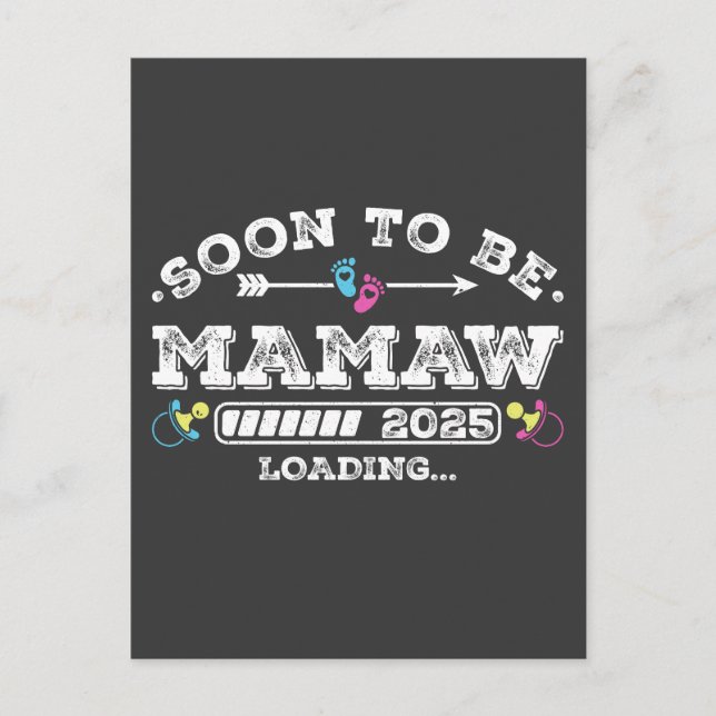 Snart Mamaw 2025 Laddar Vykort (Framsida)