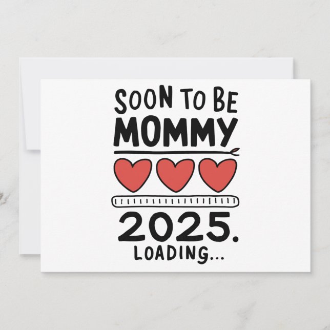 Snart Mamma 2025 Mamma Laddar Uppfodrad Mamma Inbjudningar (Framsida)