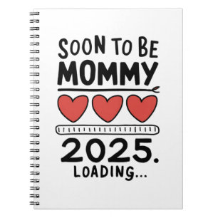 Snart Mamma 2025 Mamma på väg Uppflyttad till Mamm Anteckningsbok