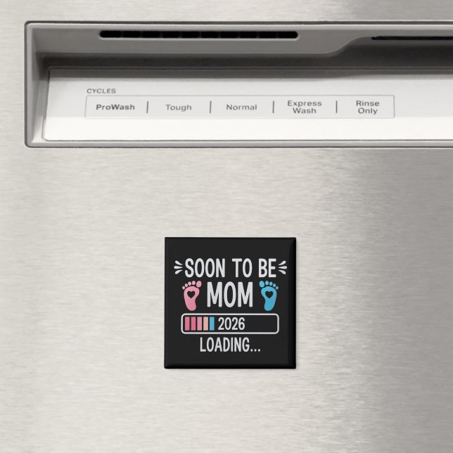 Snart mamma 2026 laddar graviditetsmeddelande magnet (In Situ (Dishwasher))
