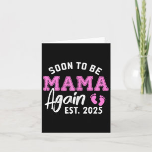 Snart mamma igen 2025 Ny mamma graviditetsannonser Kort