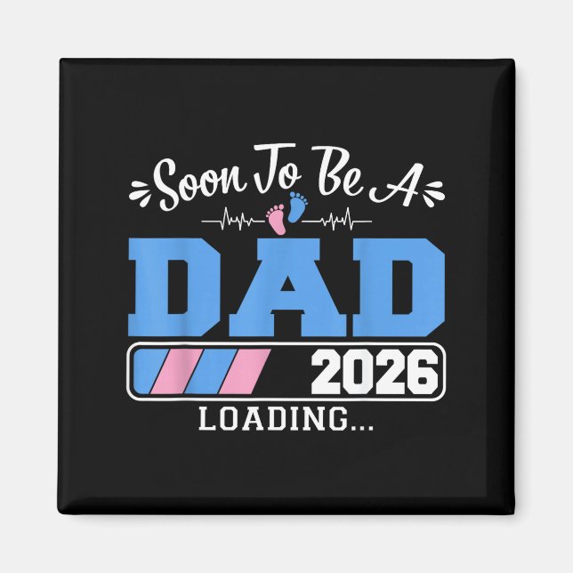 Snart pappa 2026 laddar graviditetsmeddelande magnet (Framsidan)