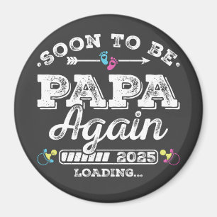 Snart pappa igen 2025 Laddar cirkel Magnet
