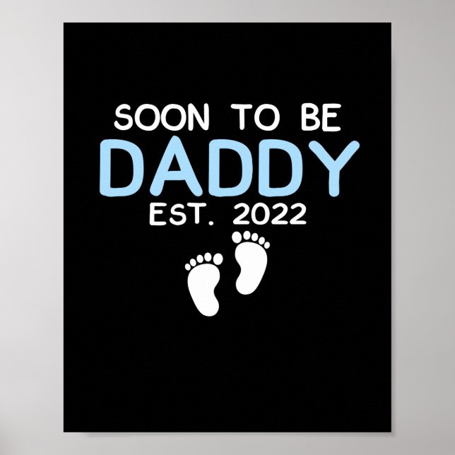 Snart som pappa 2022 Fars dag första gången Poster (Framsidan)