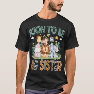 Snart Storasyster Djur Safari Djungel Kön T Shirt