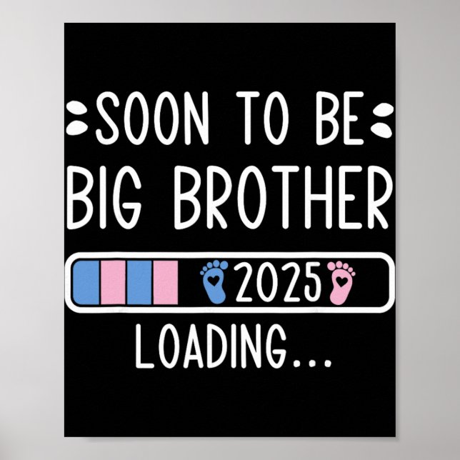 Snart Storbror 2025 Laddar Graviditets Meddelande Poster (Framsidan)