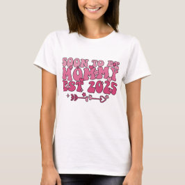 Snart till 2025 års Mamma Groovy Mamma Est 2025 T Shirt