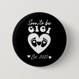 Snart till Gigi 2025 Mors dag första gången Mamma  Knapp