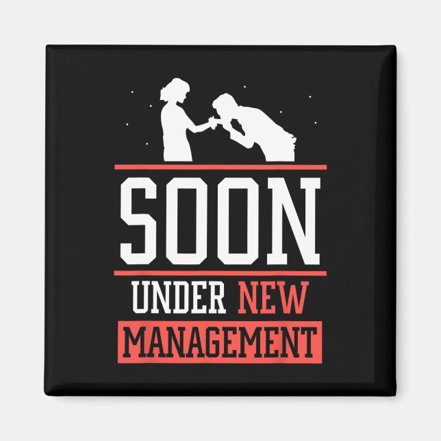 Snart Under Ny Ledning Brudgum Brud Par Magnet (Framsidan)
