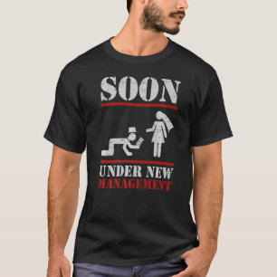 Snart Under Ny Ledning Brudgum  Svärmansfest Brud T Shirt