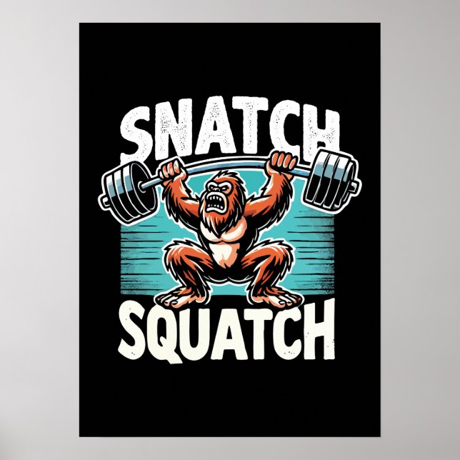 Snatch Squatch - Funny Weightlift Poster (Framsidan)