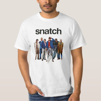 Snatch T Shirt