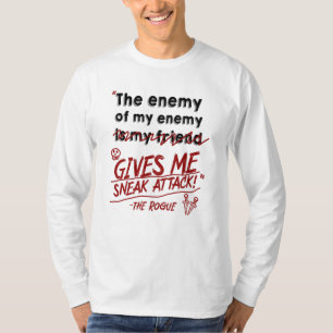 Sneak Attack T Shirt