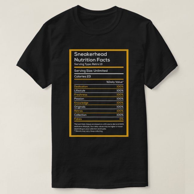 Sneakerhead Nutrition Facts Streetwear Hype Shoms T Shirt (Design framsida)