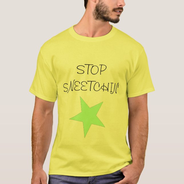 Sneetch STOPP SNEETCHIN T-shirt (Framsida)