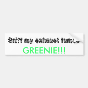 Sniffa min avgaser, GREENIE!!! Bildekal
