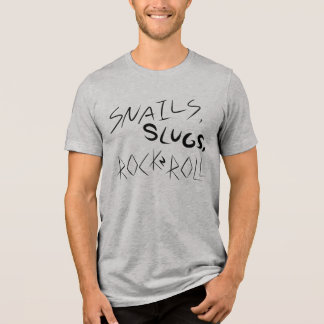 Snigel, Slugs och Sten&roll T Shirt