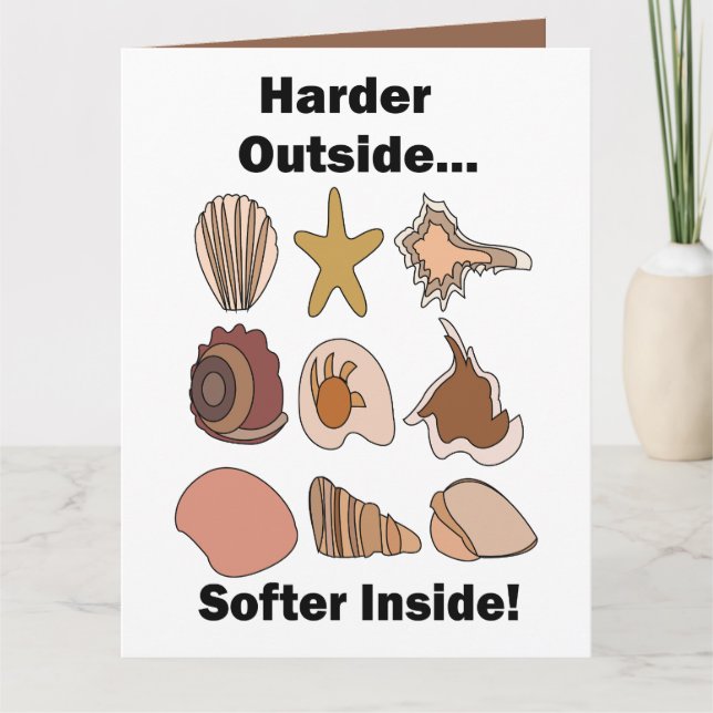 Snigelskal Hårda Utanpå Mjuka Inuti Attityd Citat Kort (Framsida)