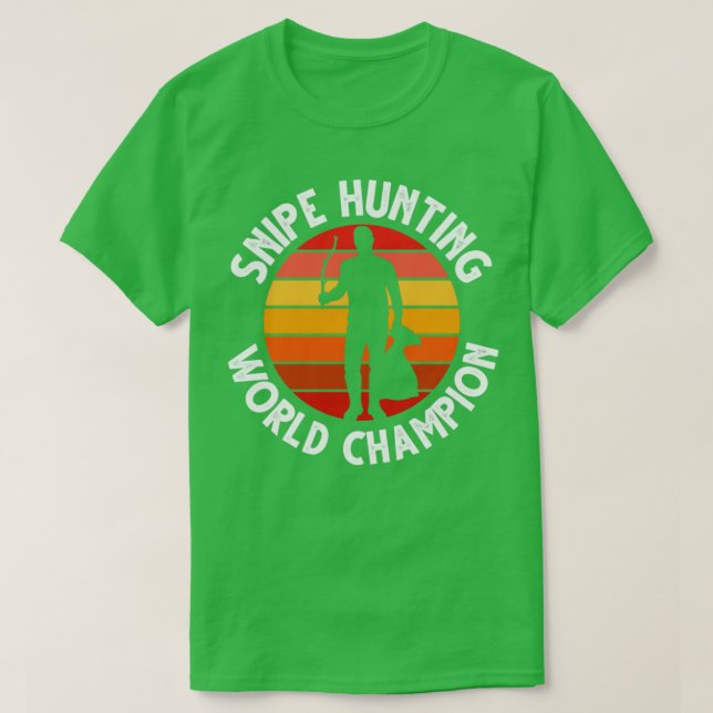 Snipe Hunting World Champion Funny Snipe Hunting T Shirt (Design framsida)