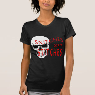 Snitches får syr t shirt