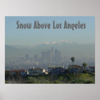 Snö Above Los Angeles Poster